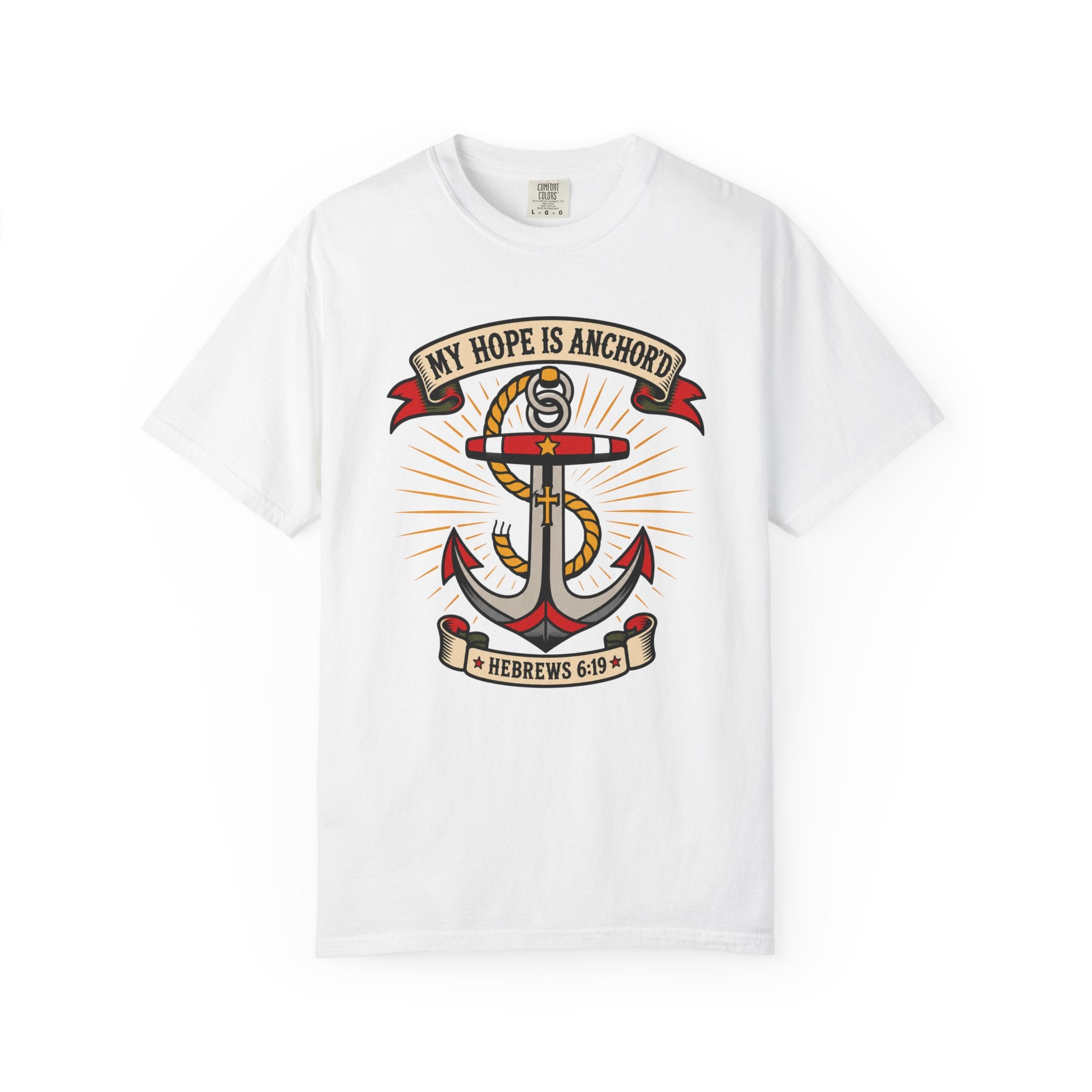 My Hope Is Anchored Anchor T-Shirt – Hebrews 6:19 Christian Nautical Tee