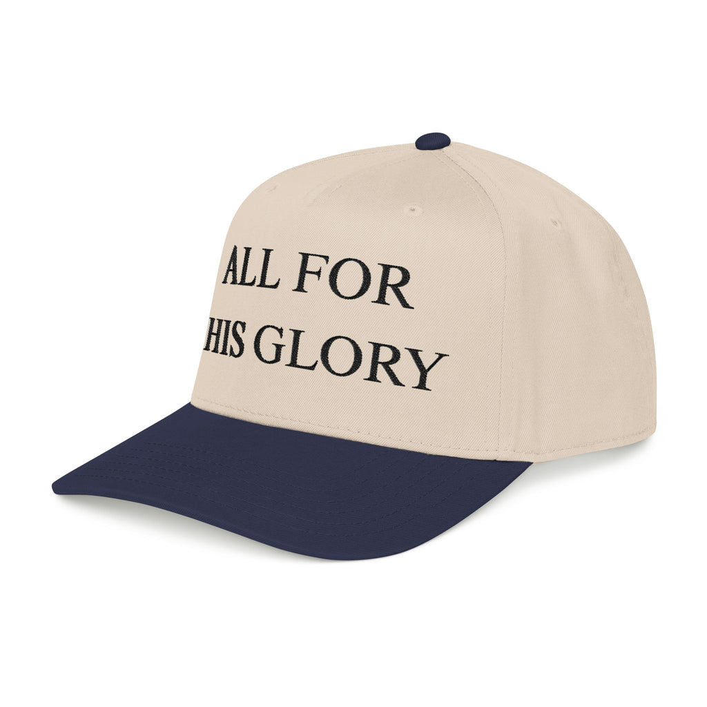 All for His Glory Hat — Christian Embroidered Mid Profile Cap | Loud About God