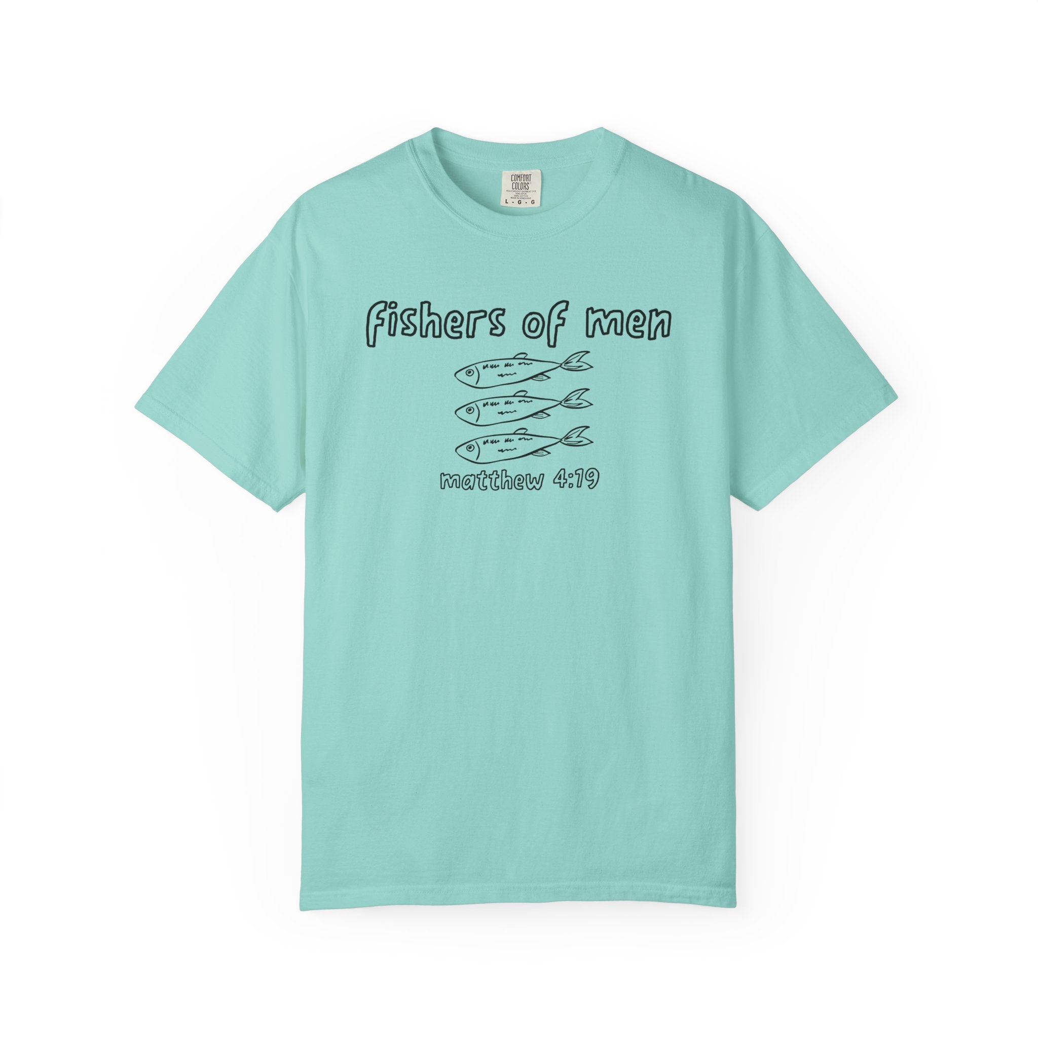Fishers of Men T-Shirt — Comfort Colors 1717 Hand-Drawn Sketch Christian Tee | Matthew 4:19