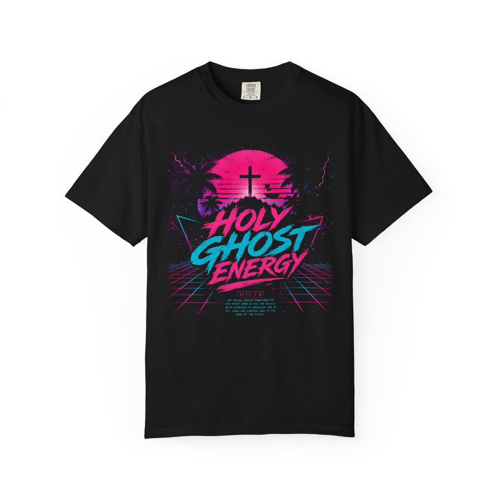 Holy Ghost Energy Tee — Retro 80s Synthwave Acts 1:8 Comfort Colors T-Shirt