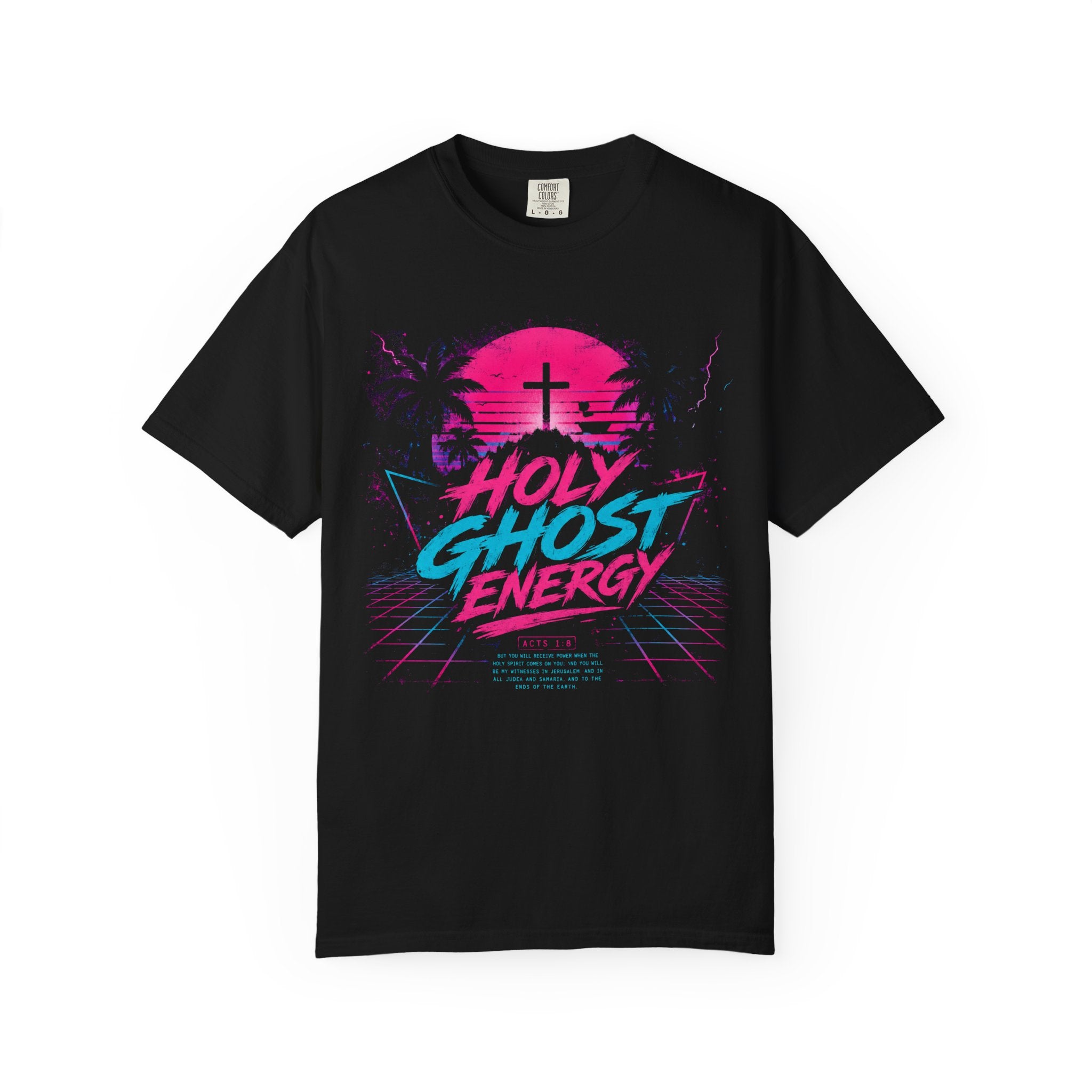 Holy Ghost Energy Tee — Retro 80s Synthwave Acts 1:8 Comfort Colors T-Shirt