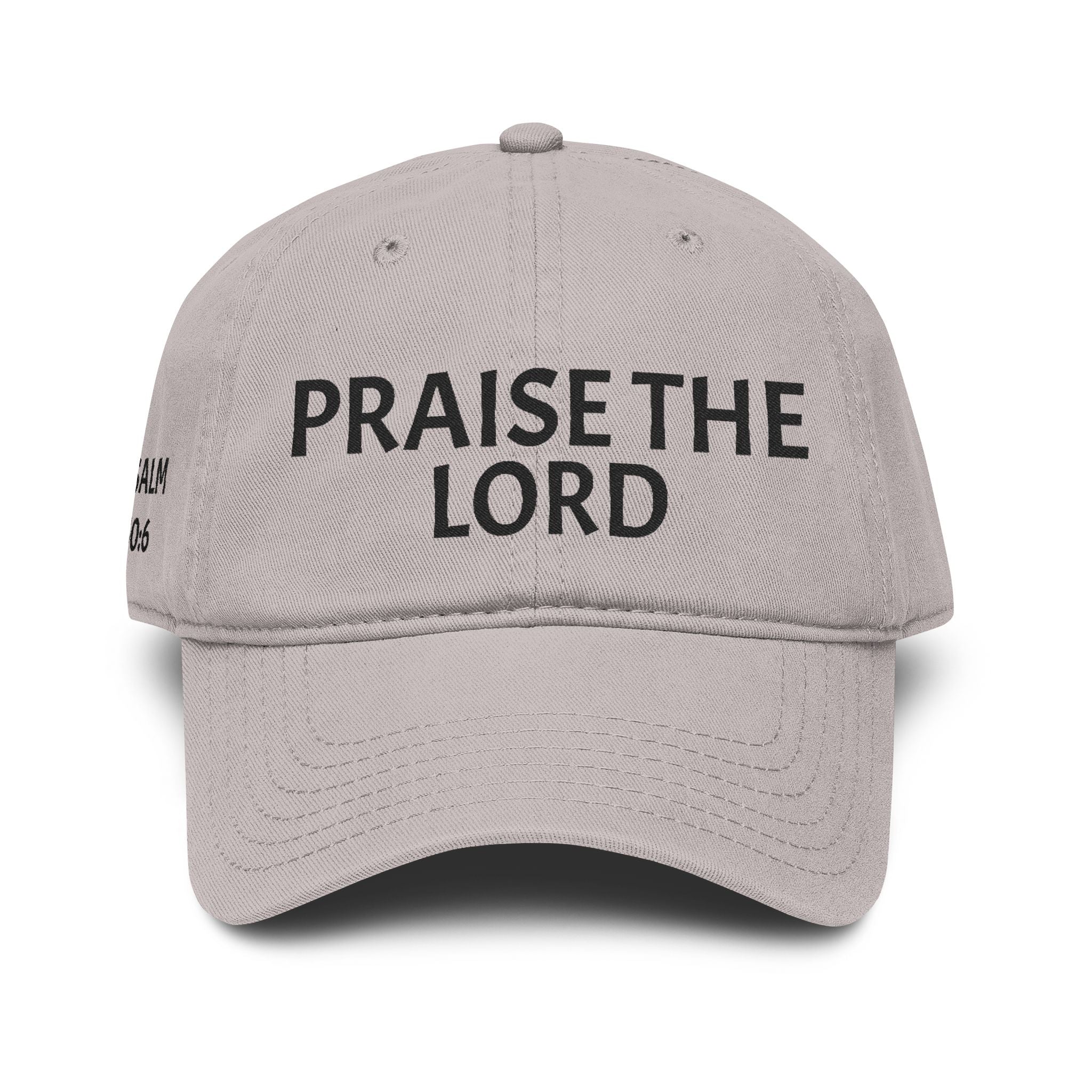 Praise the Lord Hat — Psalm 150:6 Embroidered Two-Tone Dad Cap