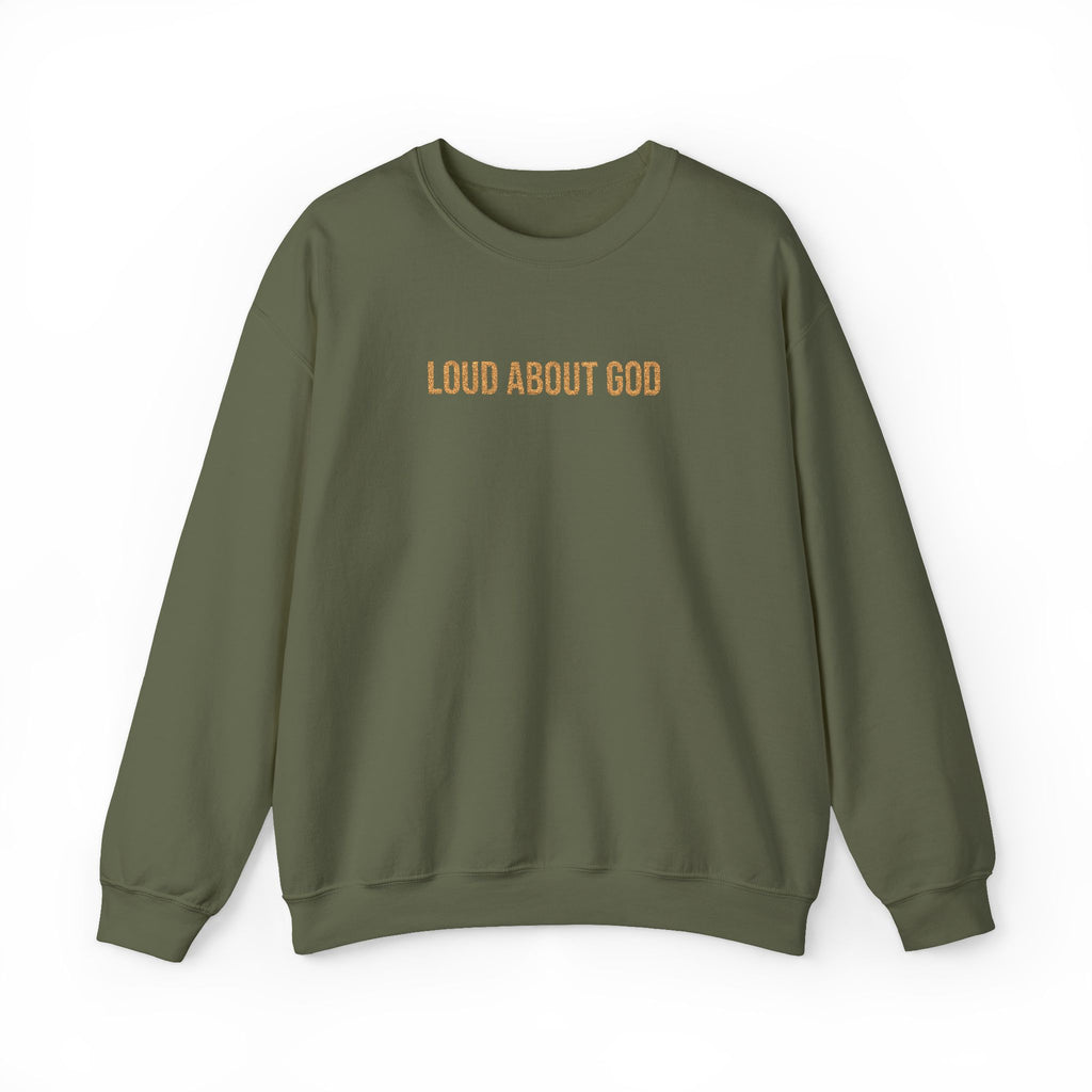 Loud About God Crewneck — Gold Logo Christian Sweatshirt