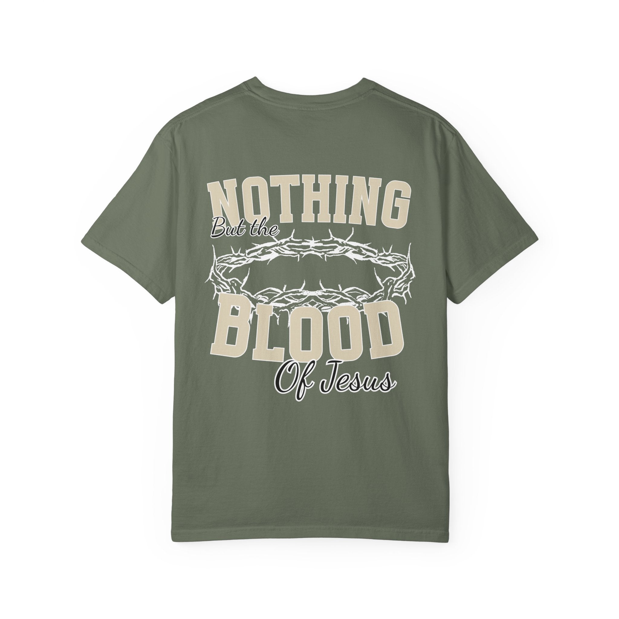 Nothing But the Blood of Jesus T-Shirt  | Crown of Thorns
