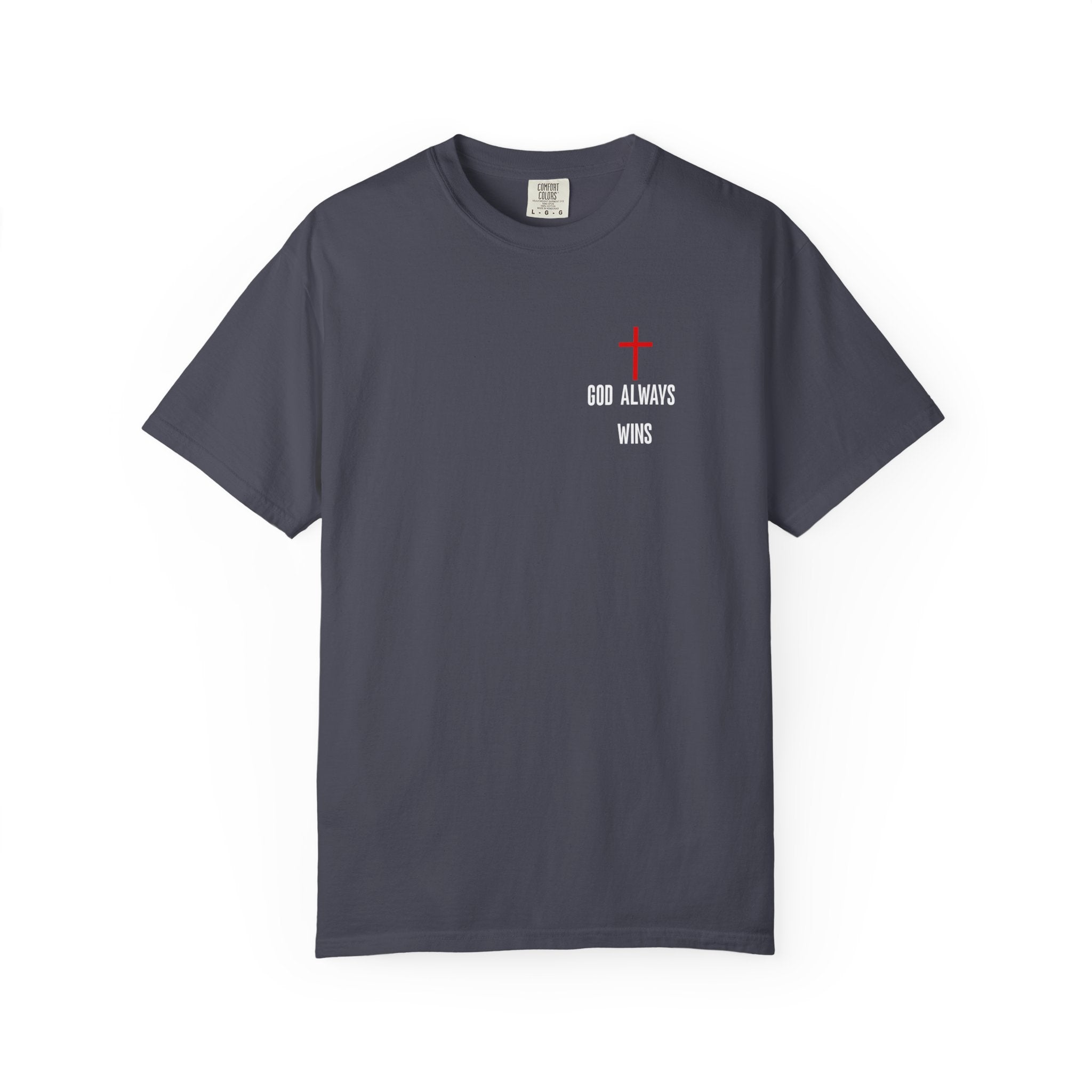 God Always Wins T-Shirt — Women's Comfort Colors 1717 Christian Tee | Romans 8:31