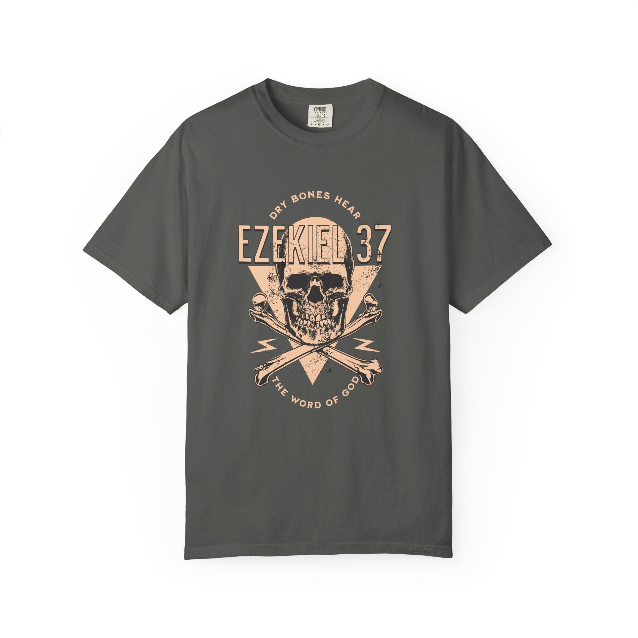 Dry Bones Hear the Word of God Tee — Ezekiel 37 Comfort Colors T-Shirt