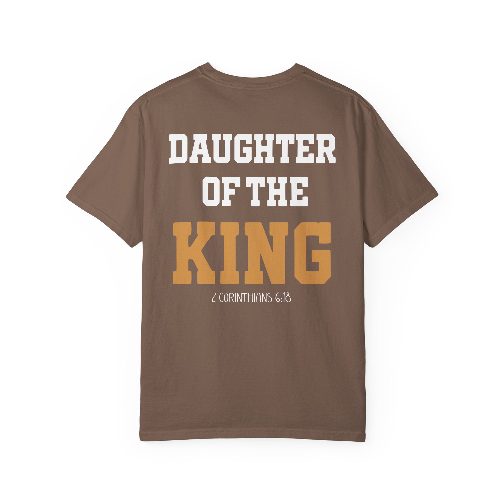 Daughter of the King T-Shirt — Women's Christian Tee | 2 Corinthians 6:18
