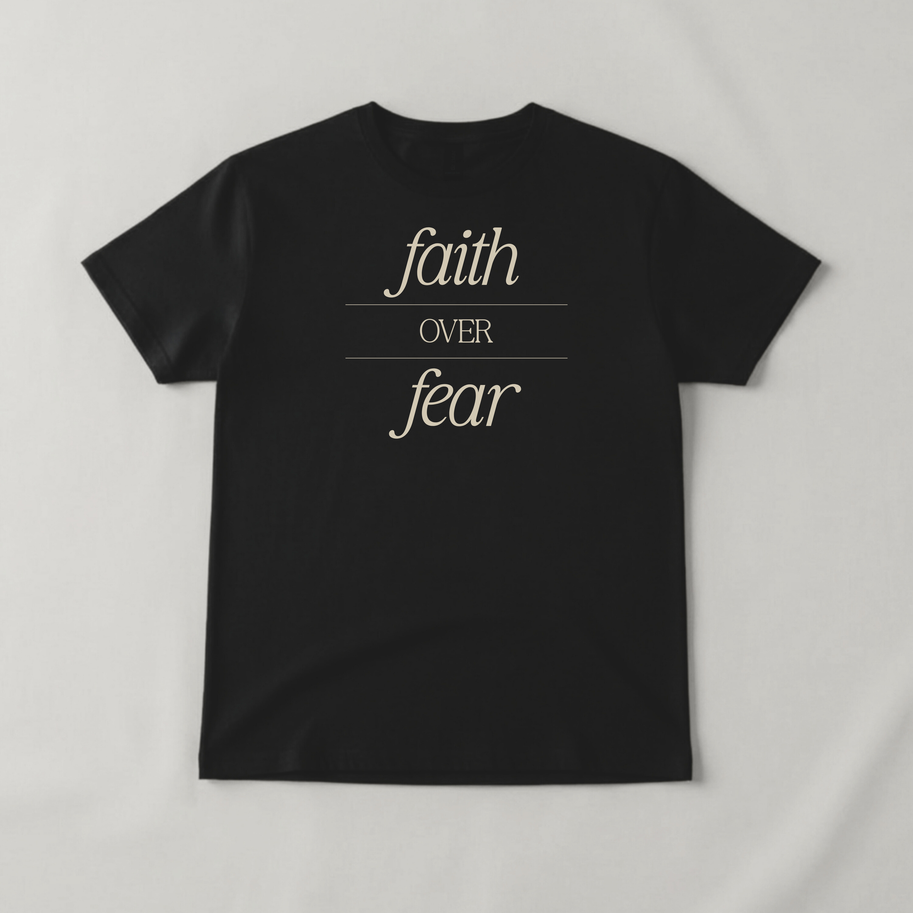 Faith Over Fear Christian T-Shirt | Loud About God