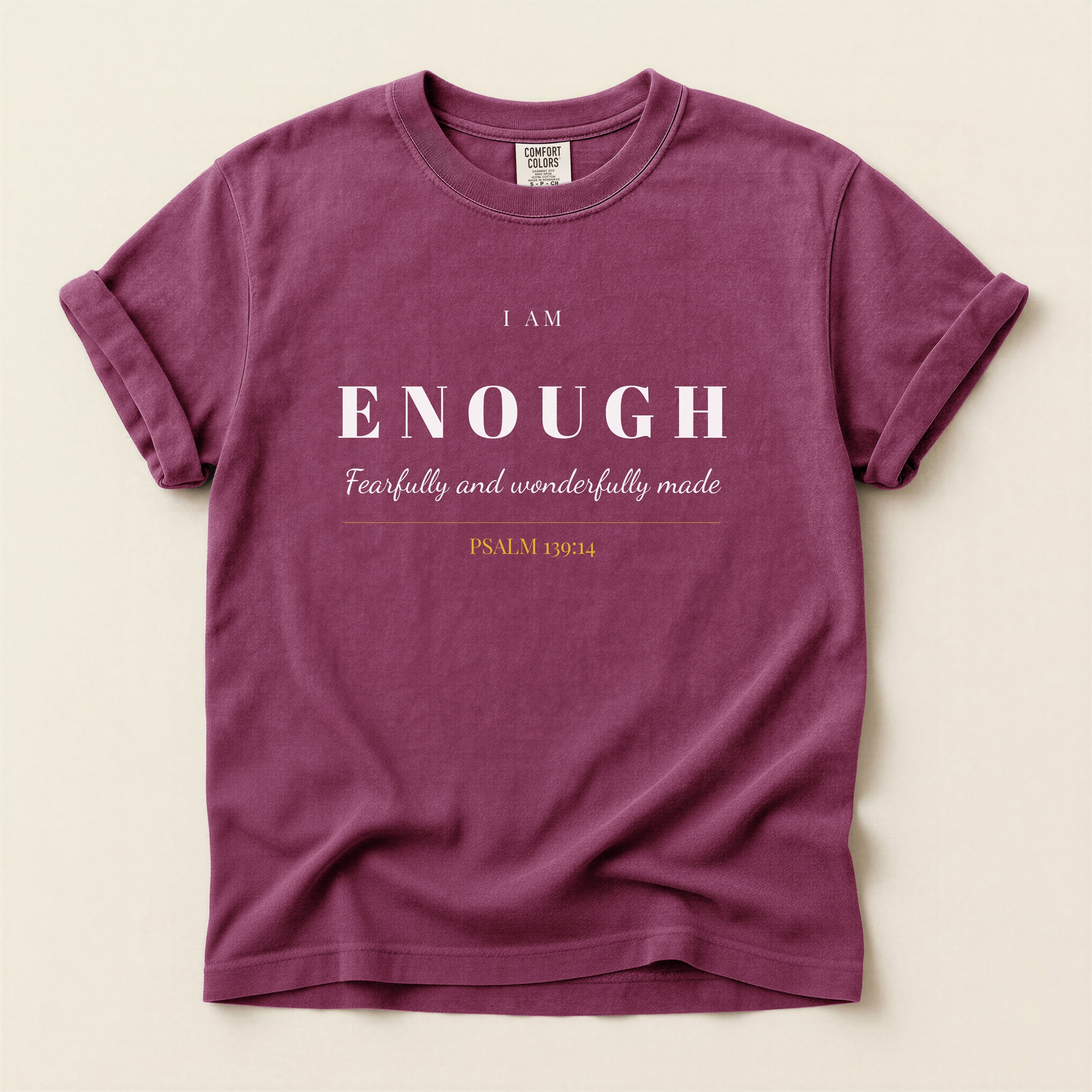 I Am Enough T-Shirt — Women's Christian Tee | Psalm 139:14