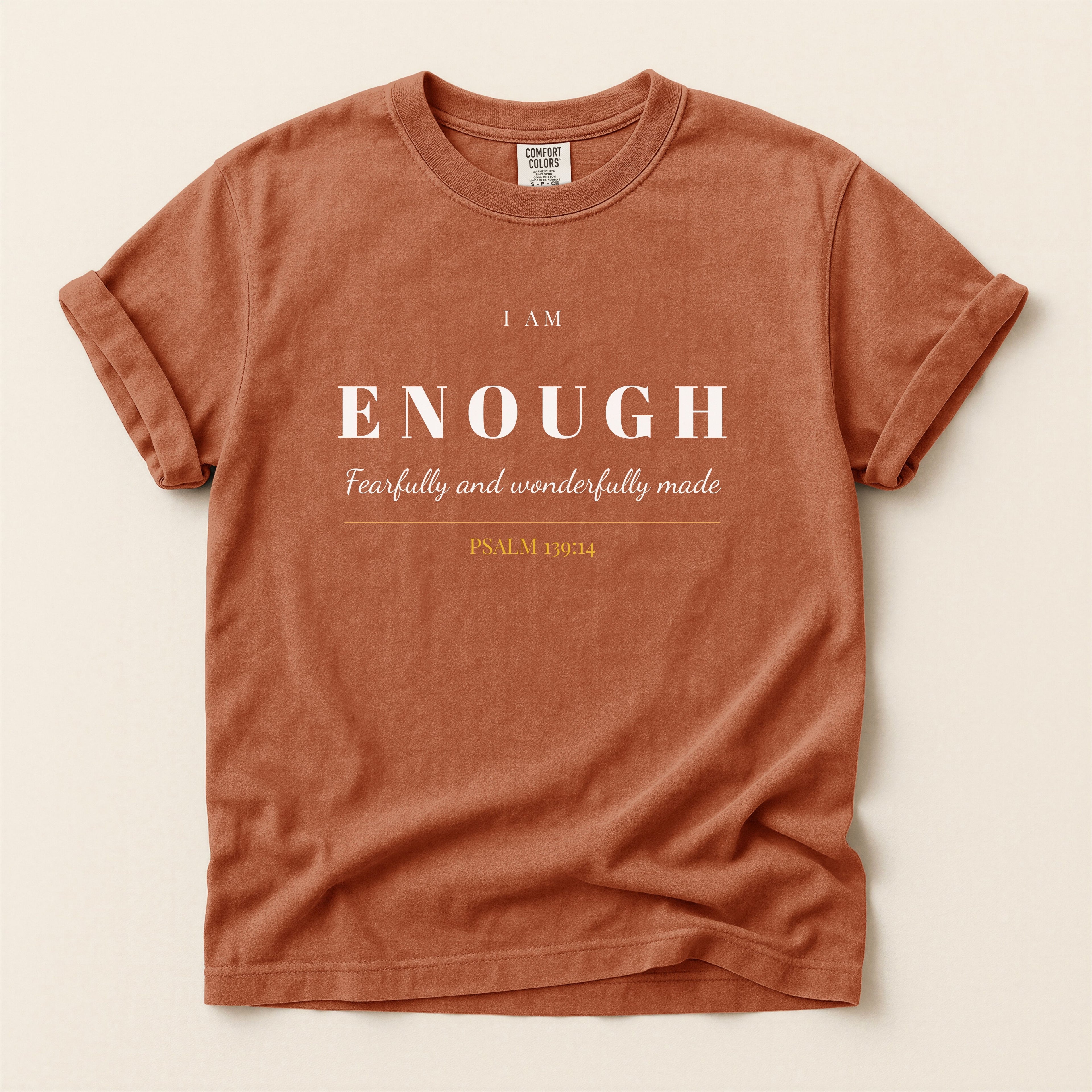 I Am Enough T-Shirt — Women's Christian Tee | Psalm 139:14