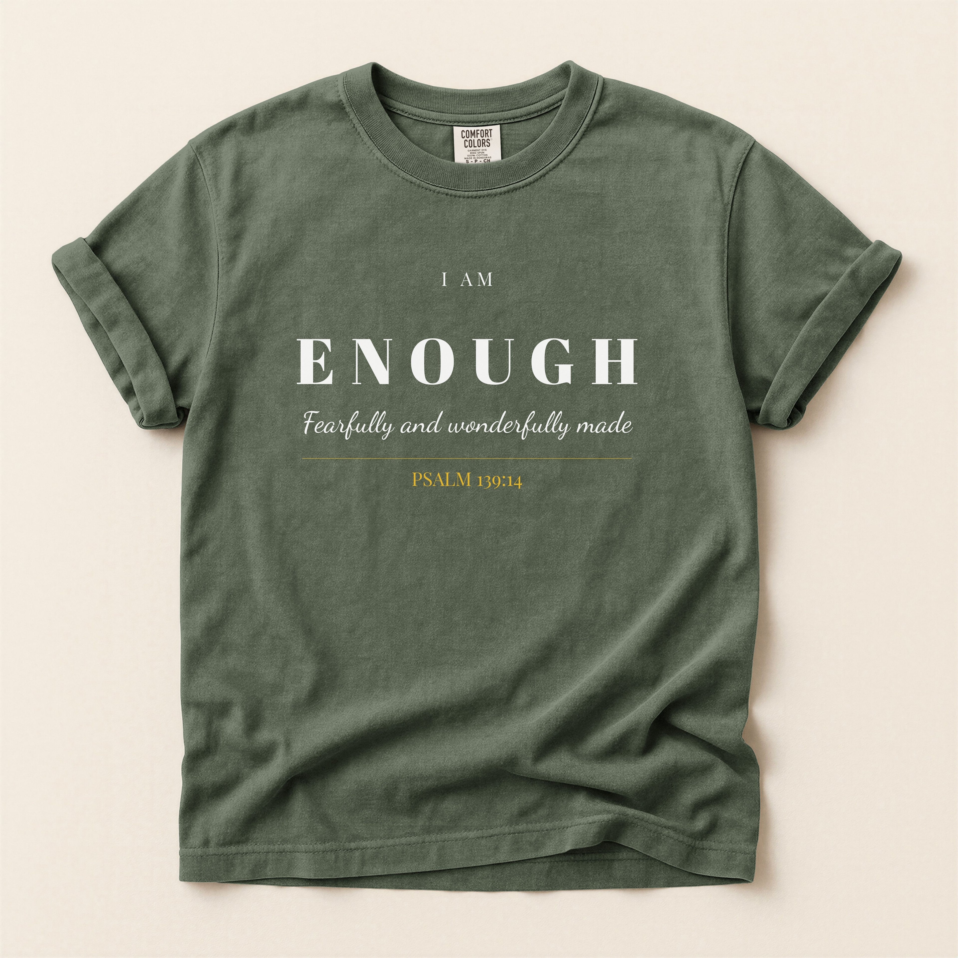 I Am Enough T-Shirt — Women's Christian Tee | Psalm 139:14