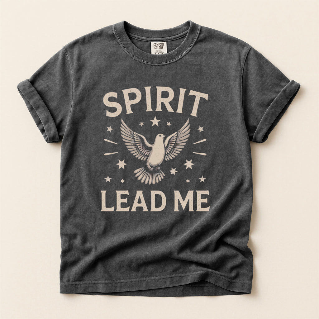 Spirit Lead Me T-Shirt — Comfort Colors 1717 Holy Spirit Dove Christian Tee | Unisex