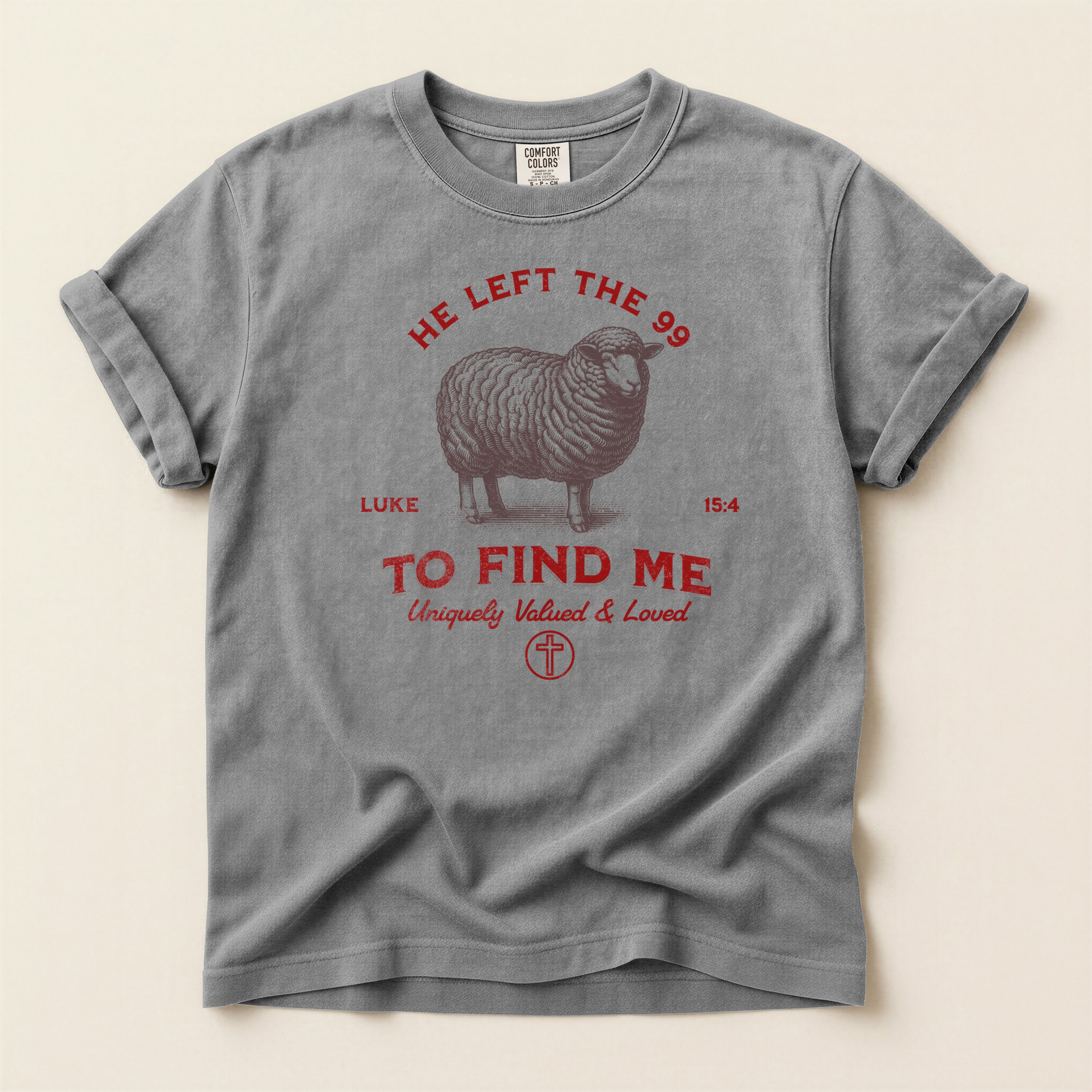 He Left the 99 To Find Me T-Shirt — Comfort Colors 1717 Christian Tee | Luke 15:4