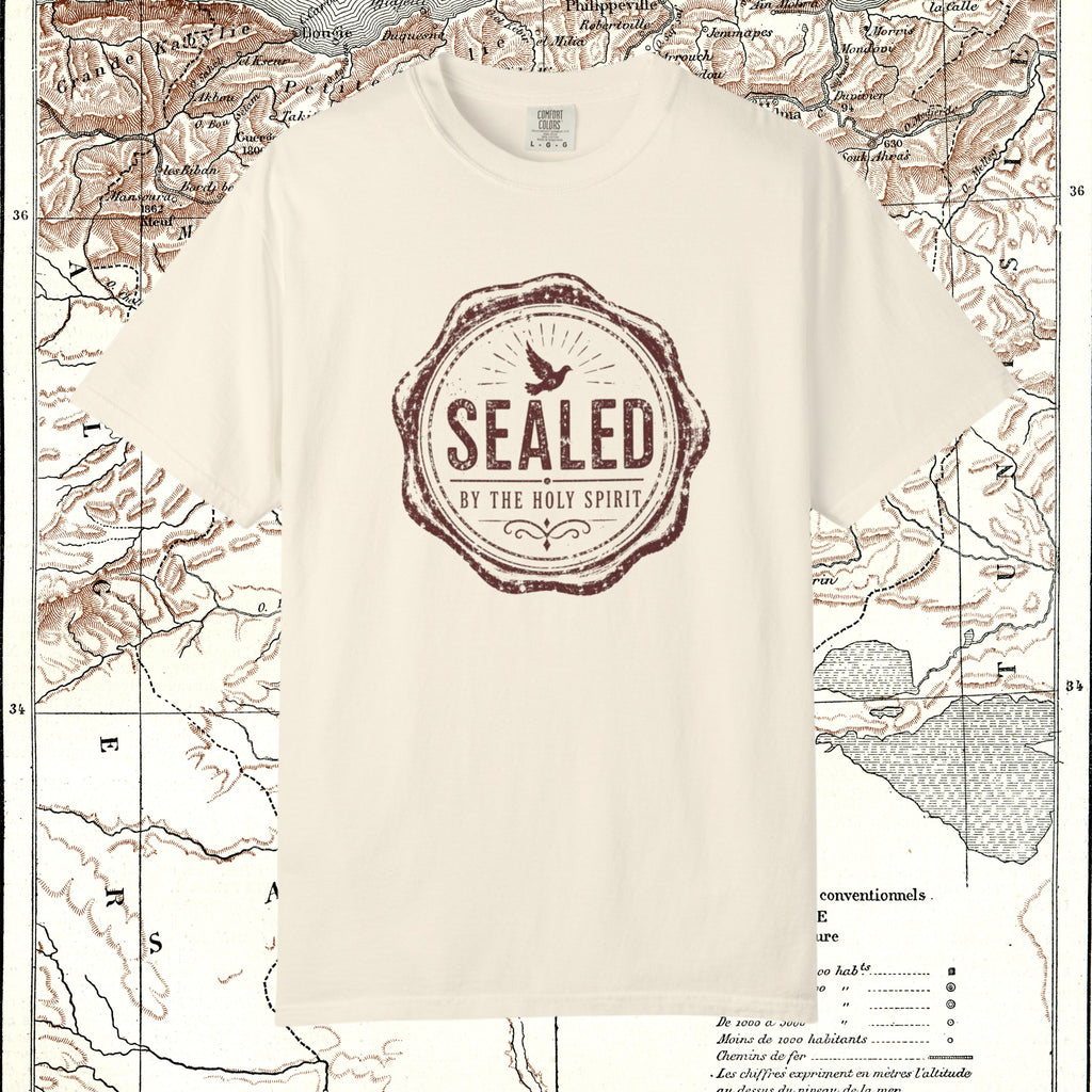 Sealed Tee — Sealed by the Holy Spirit Ephesians 1:13 Comfort Colors T-Shirt
