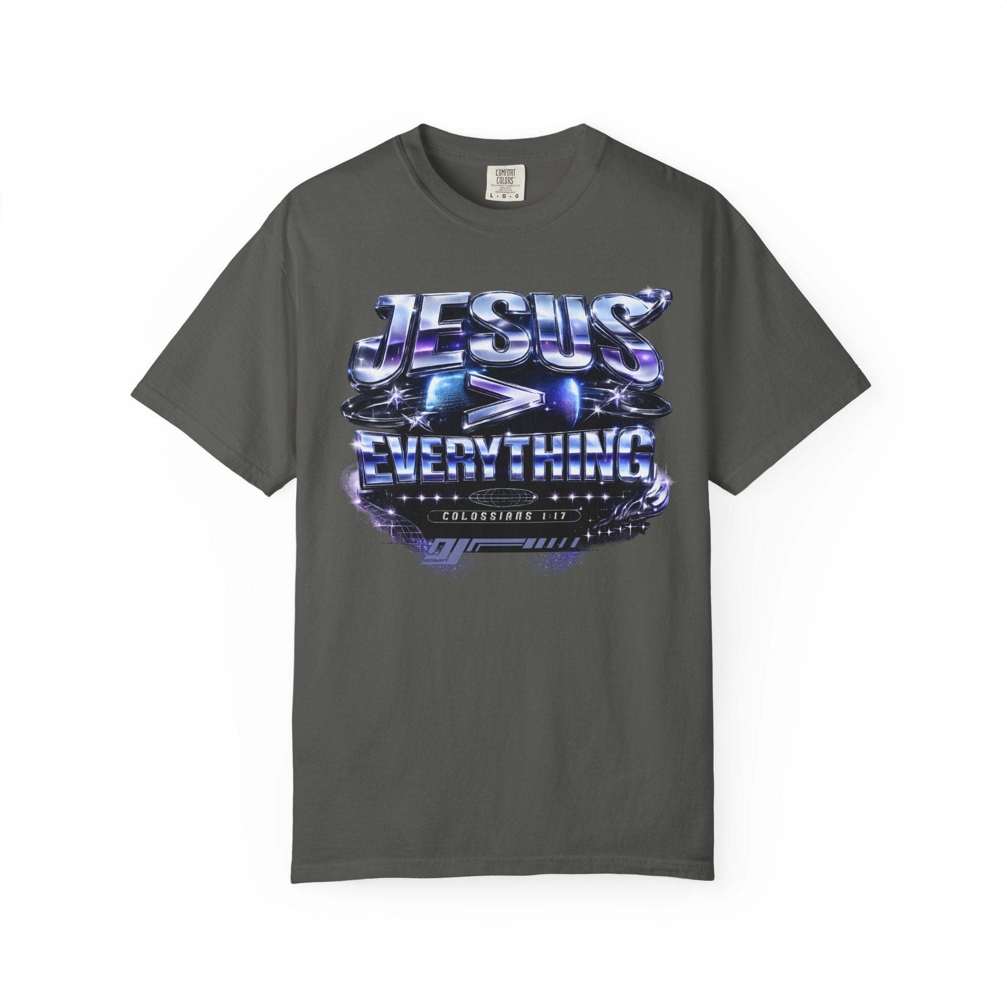 Jesus > Everything Tee — Retro Y2K Chrome Colossians 1:17 Comfort Colors T-Shirt