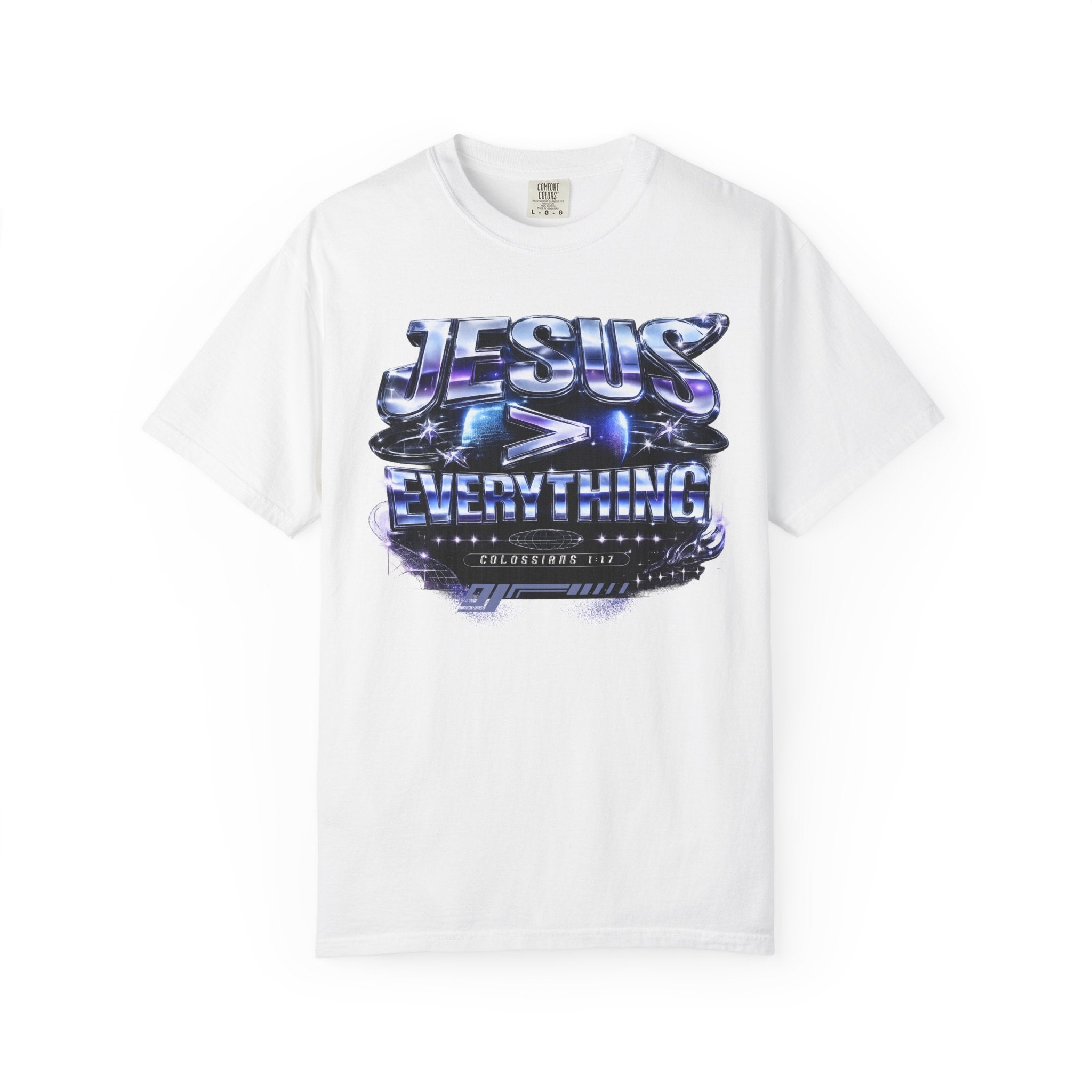 Jesus > Everything Tee — Retro Y2K Chrome Colossians 1:17 Comfort Colors T-Shirt