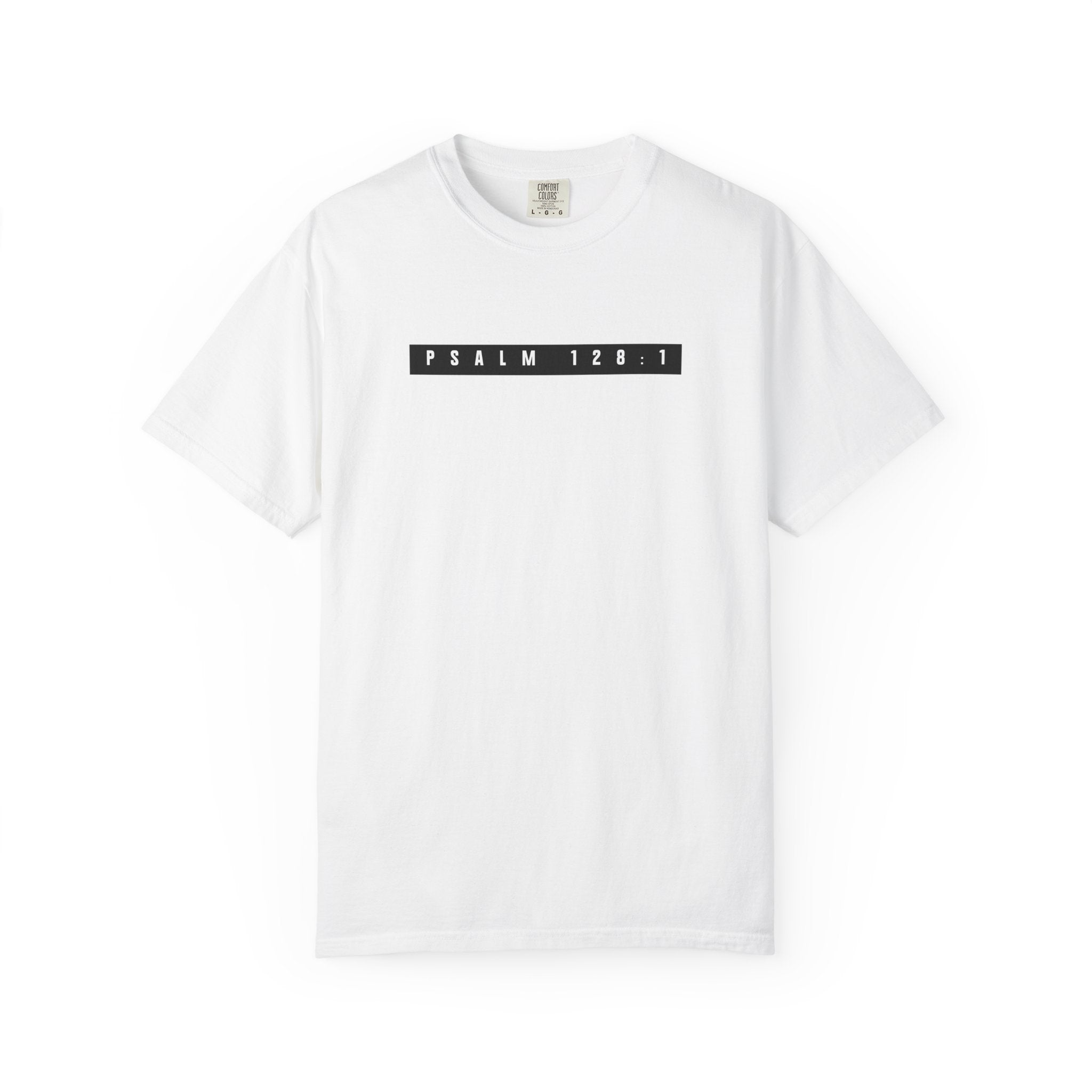Fear God Tee — Psalm 128:1 Front and Back Comfort Colors T-Shirt