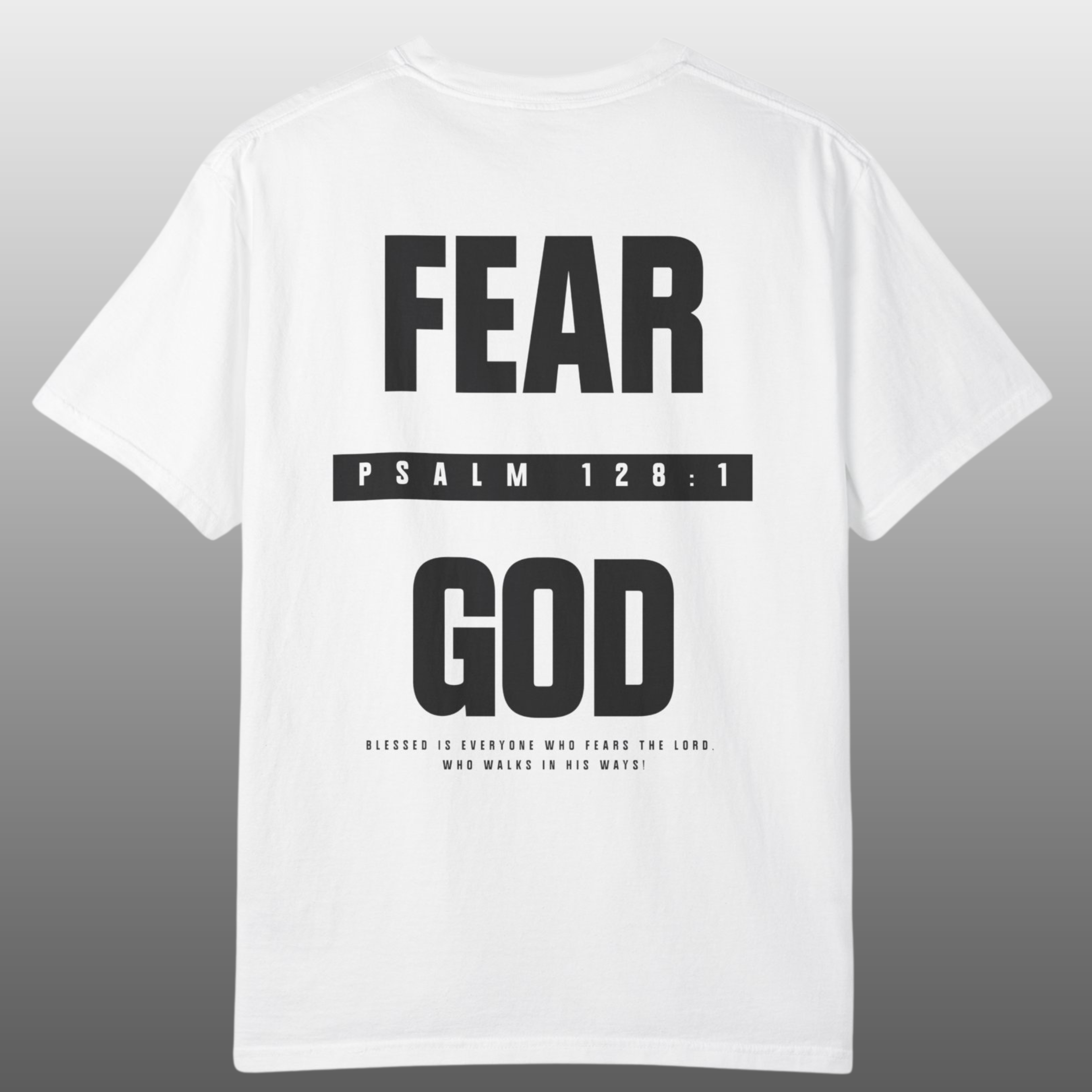 Fear God Tee — Psalm 128:1 Front and Back Comfort Colors T-Shirt