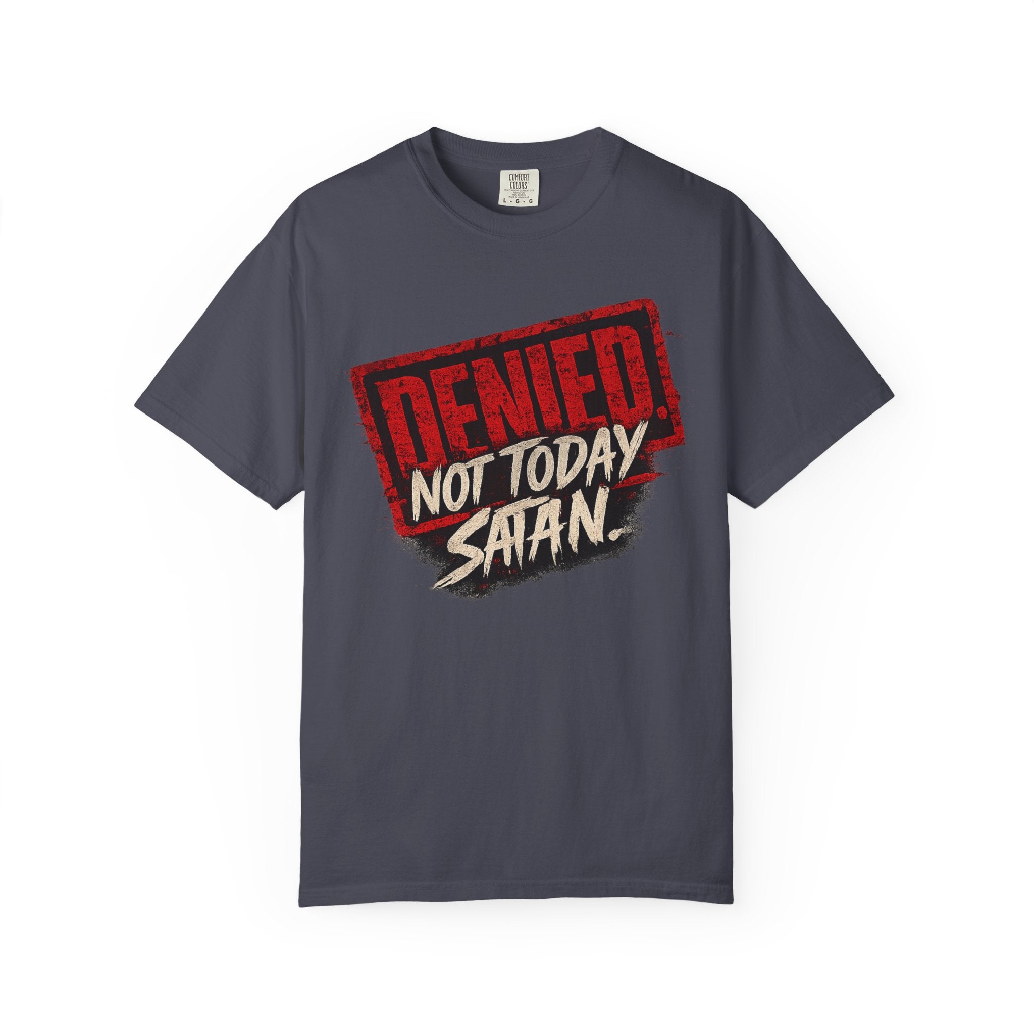 Not Today Satan Tee — James 4:7 Front & Back Spiritual Warfare T-Shirt