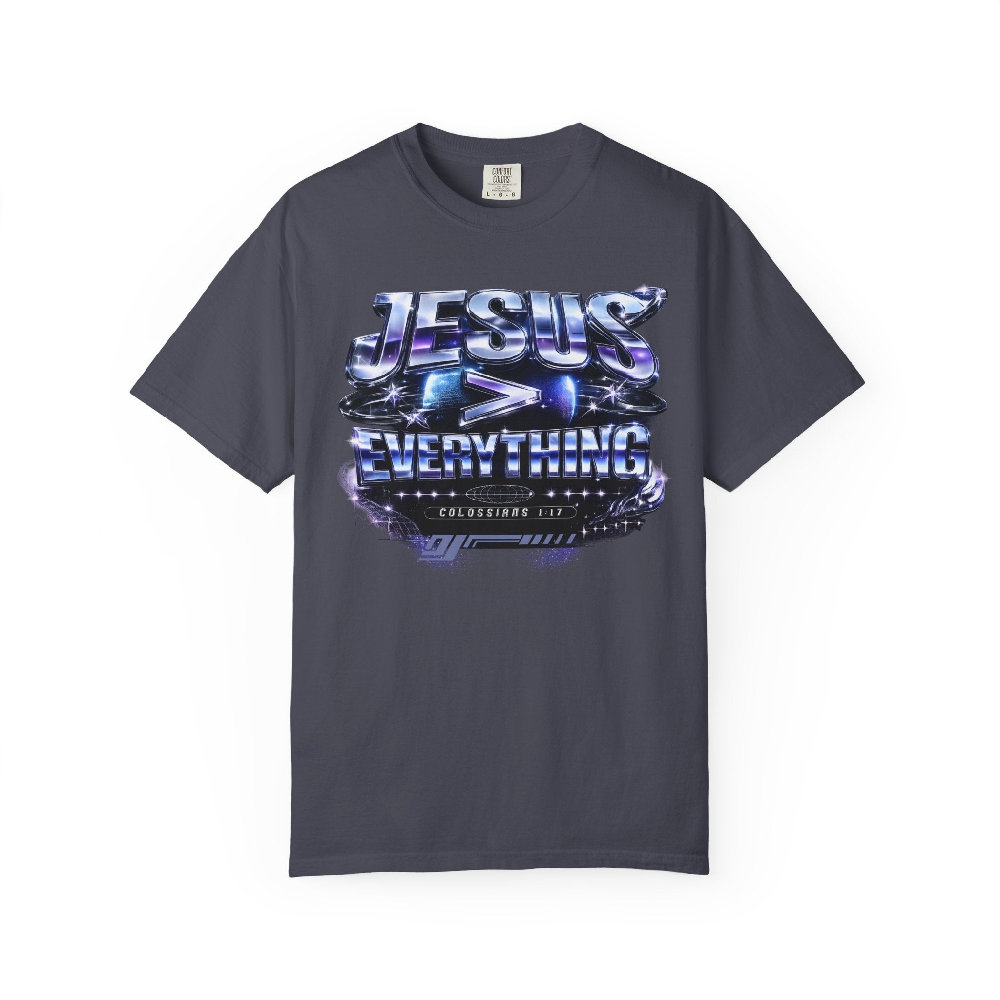 Jesus > Everything Tee — Retro Y2K Chrome Colossians 1:17 Comfort Colors T-Shirt