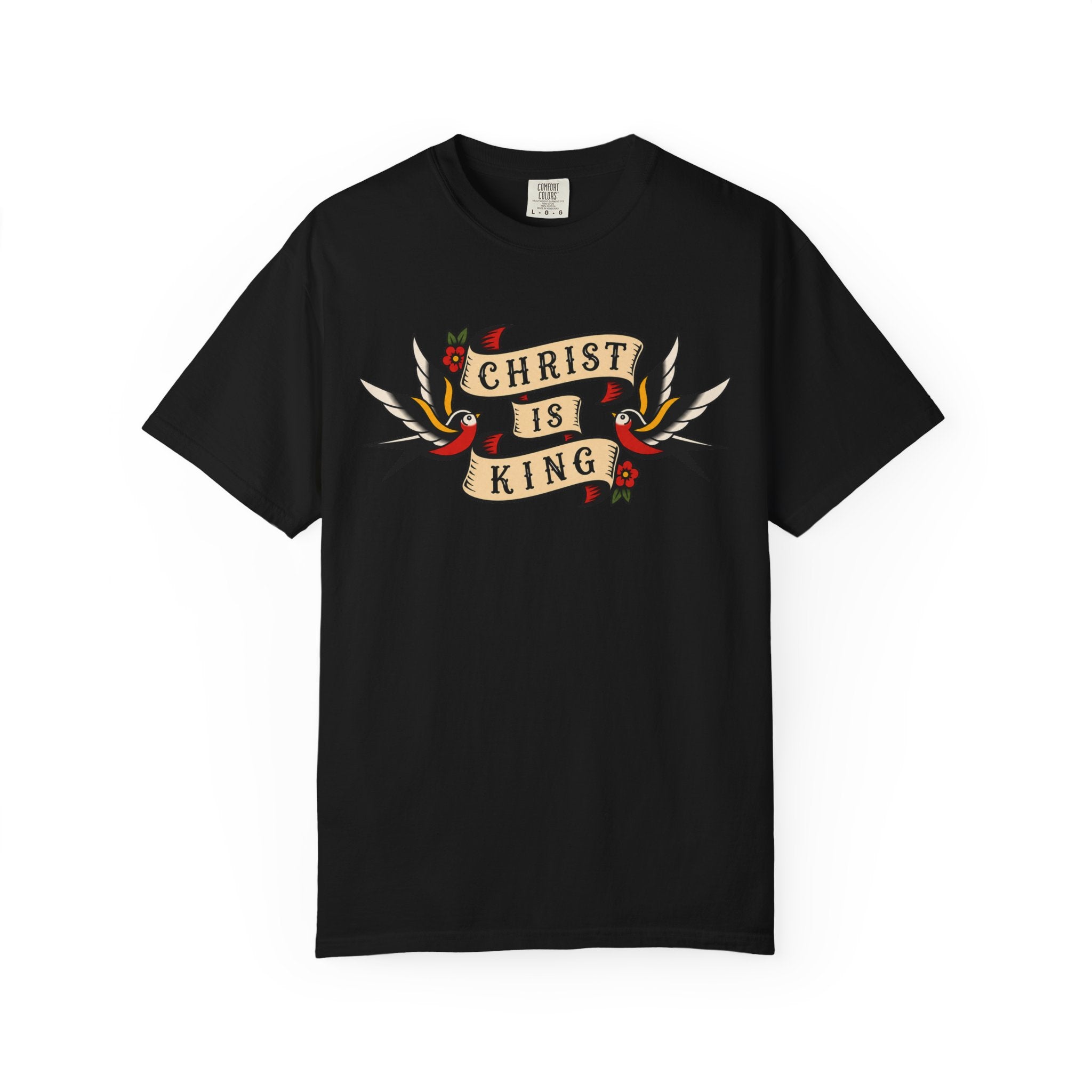 Christ Is King Tee — Traditional Tattoo Front & Back Shirt