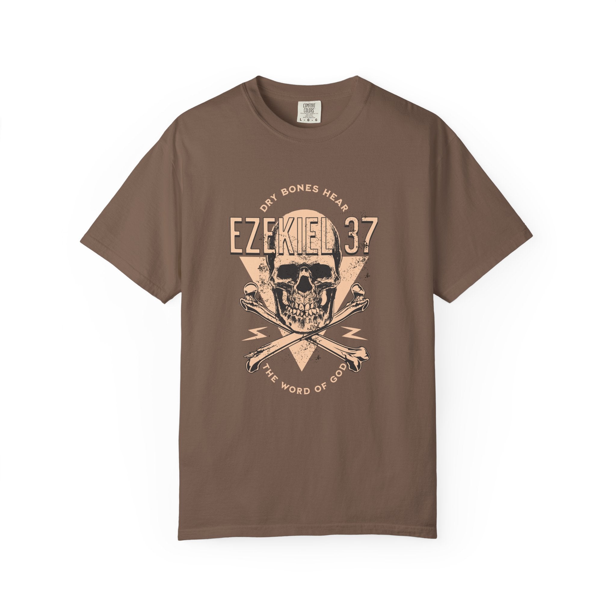Dry Bones Hear the Word of God Tee — Ezekiel 37 Comfort Colors T-Shirt