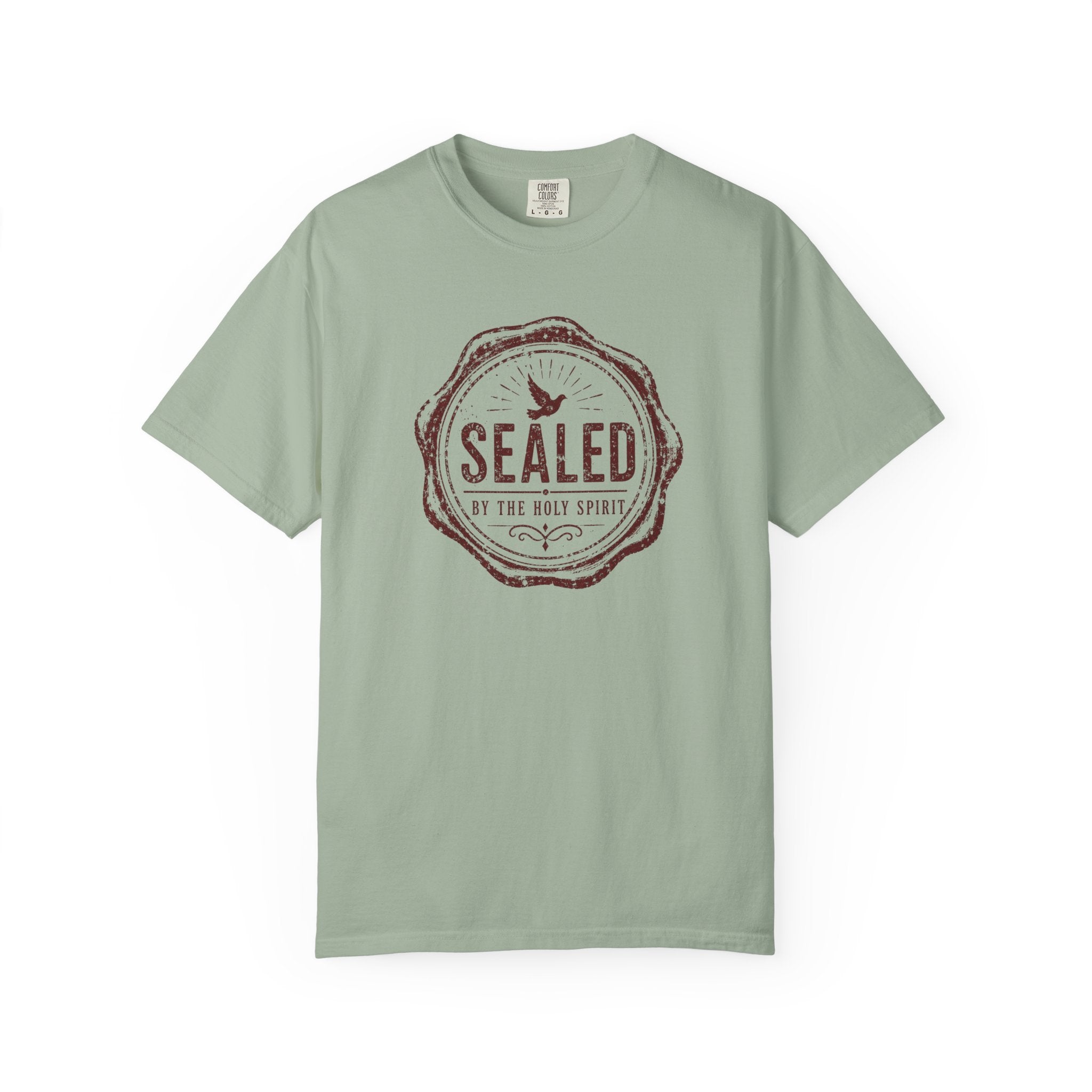 Sealed Tee — Sealed by the Holy Spirit Ephesians 1:13 Comfort Colors T-Shirt