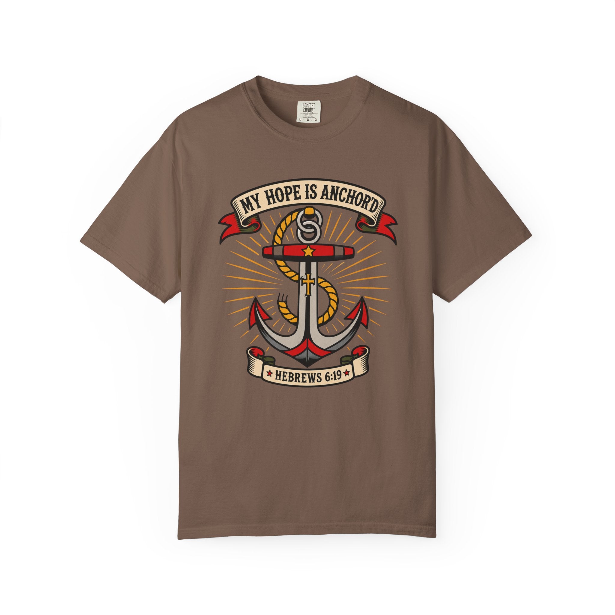 My Hope Is Anchored Anchor T-Shirt – Hebrews 6:19 Christian Nautical Tee