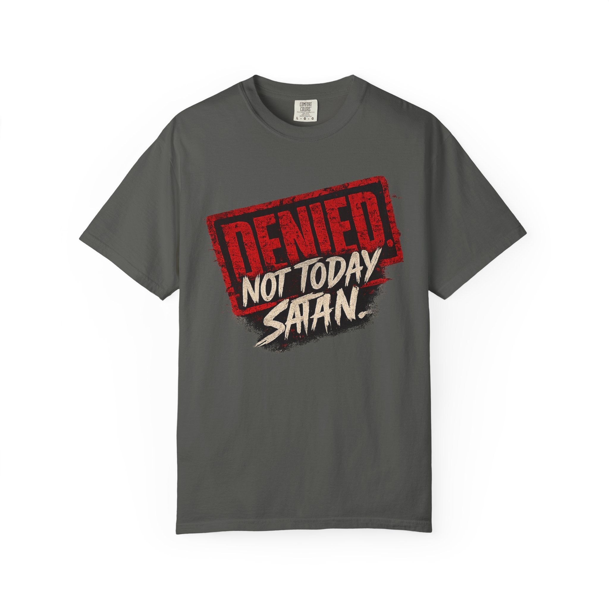 Not Today Satan Tee — James 4:7 Front & Back Spiritual Warfare T-Shirt