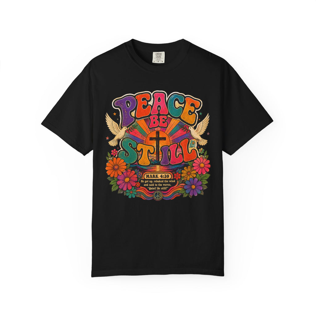 Peace Be Still Tee — Retro 60s Psychedelic Mark 4:39 Comfort Colors T-Shirt