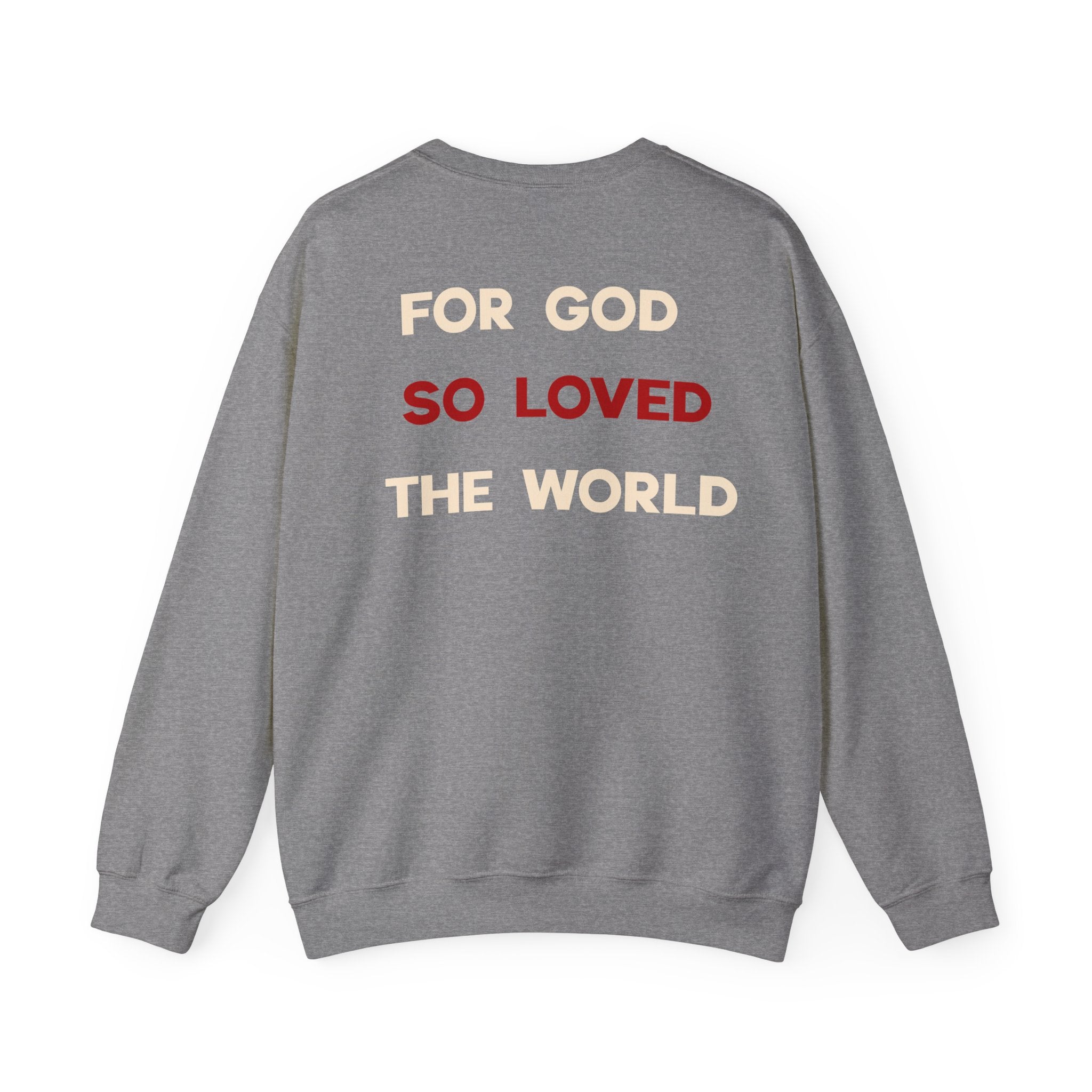John 3:16 'For God So Loved the World' Sweatshirt — Christian Crewneck