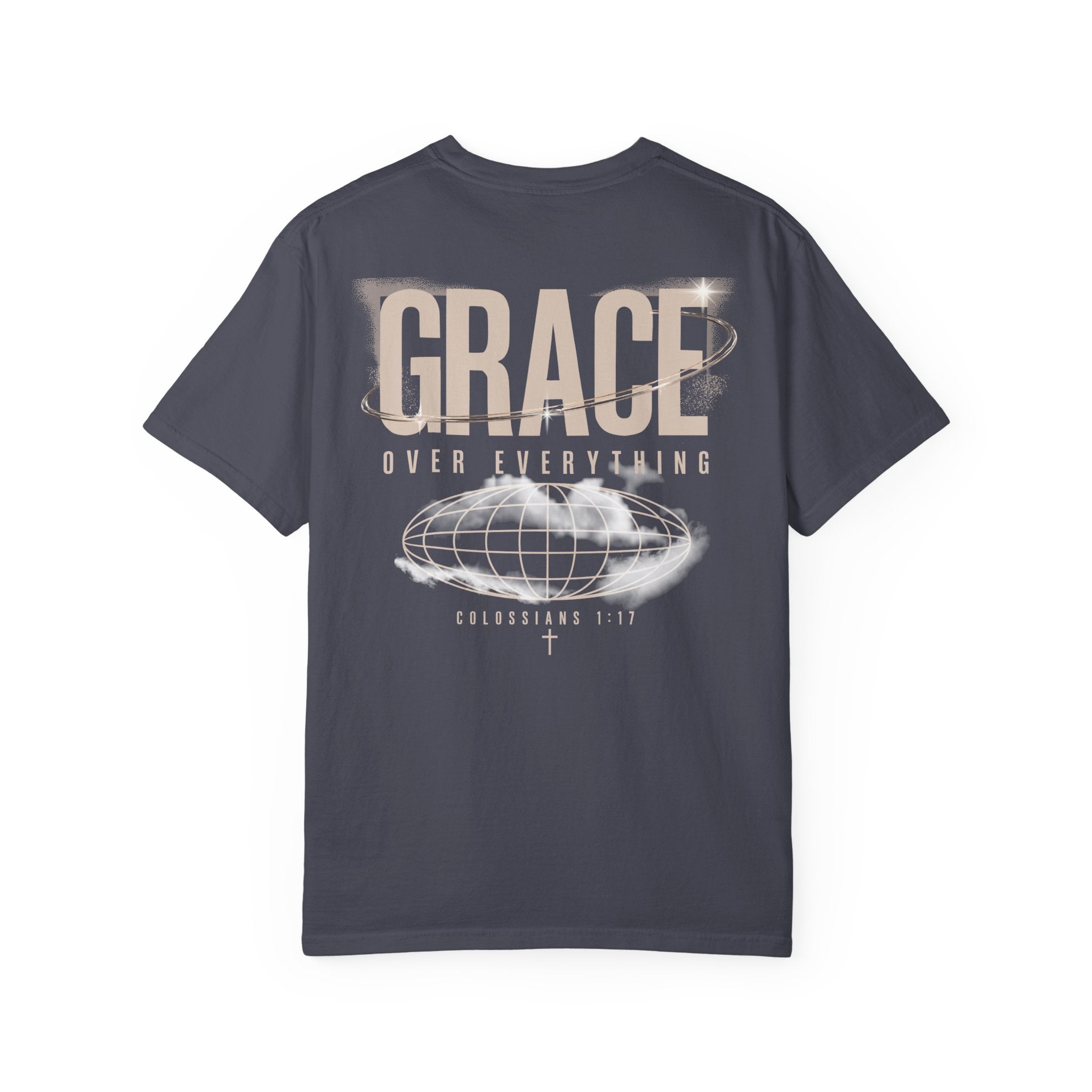 Grace Over Everything Tee — 2010s Streetwear Colossians 1:17 Comfort Colors T-Shirt