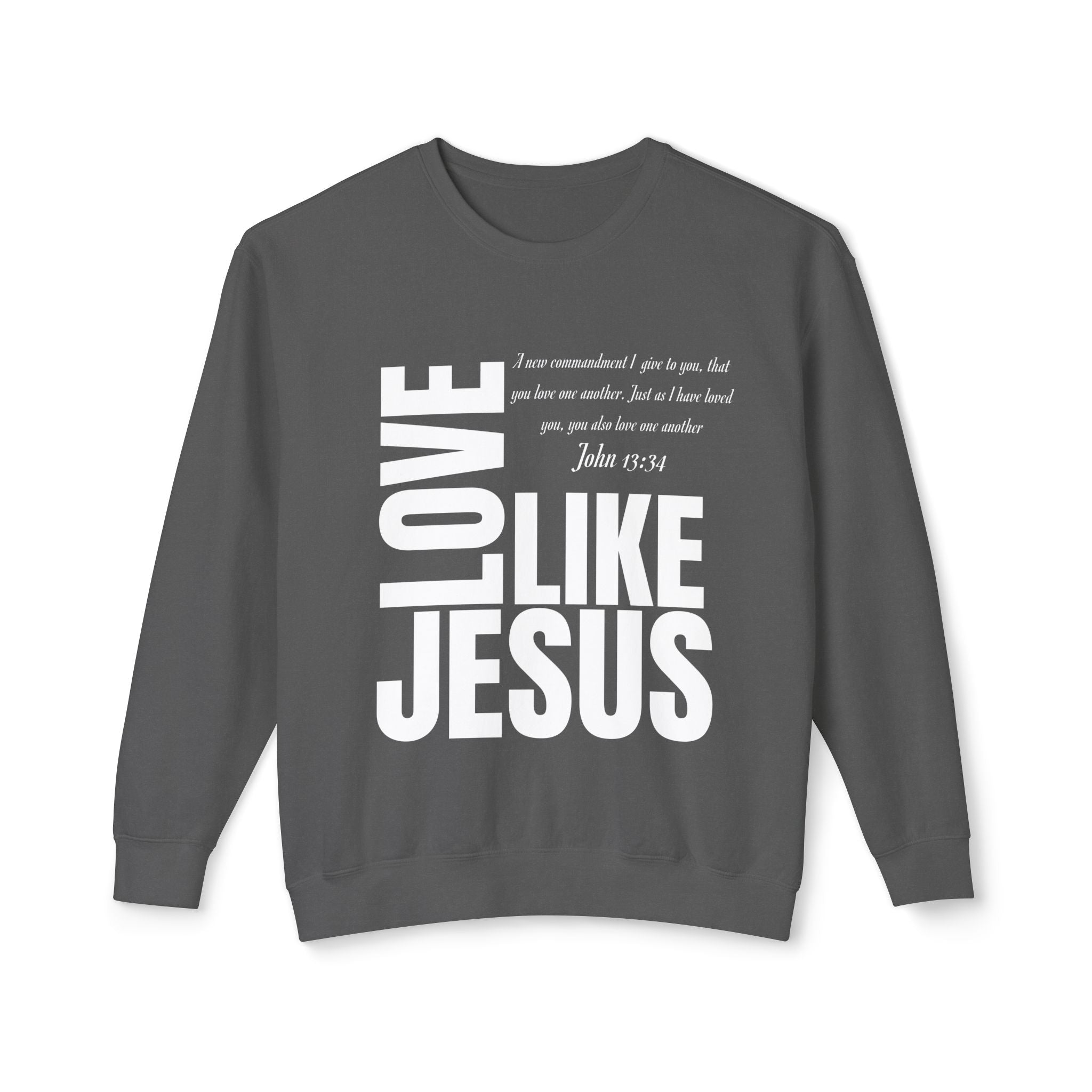 Love Like Jesus Crewneck Sweatshirt