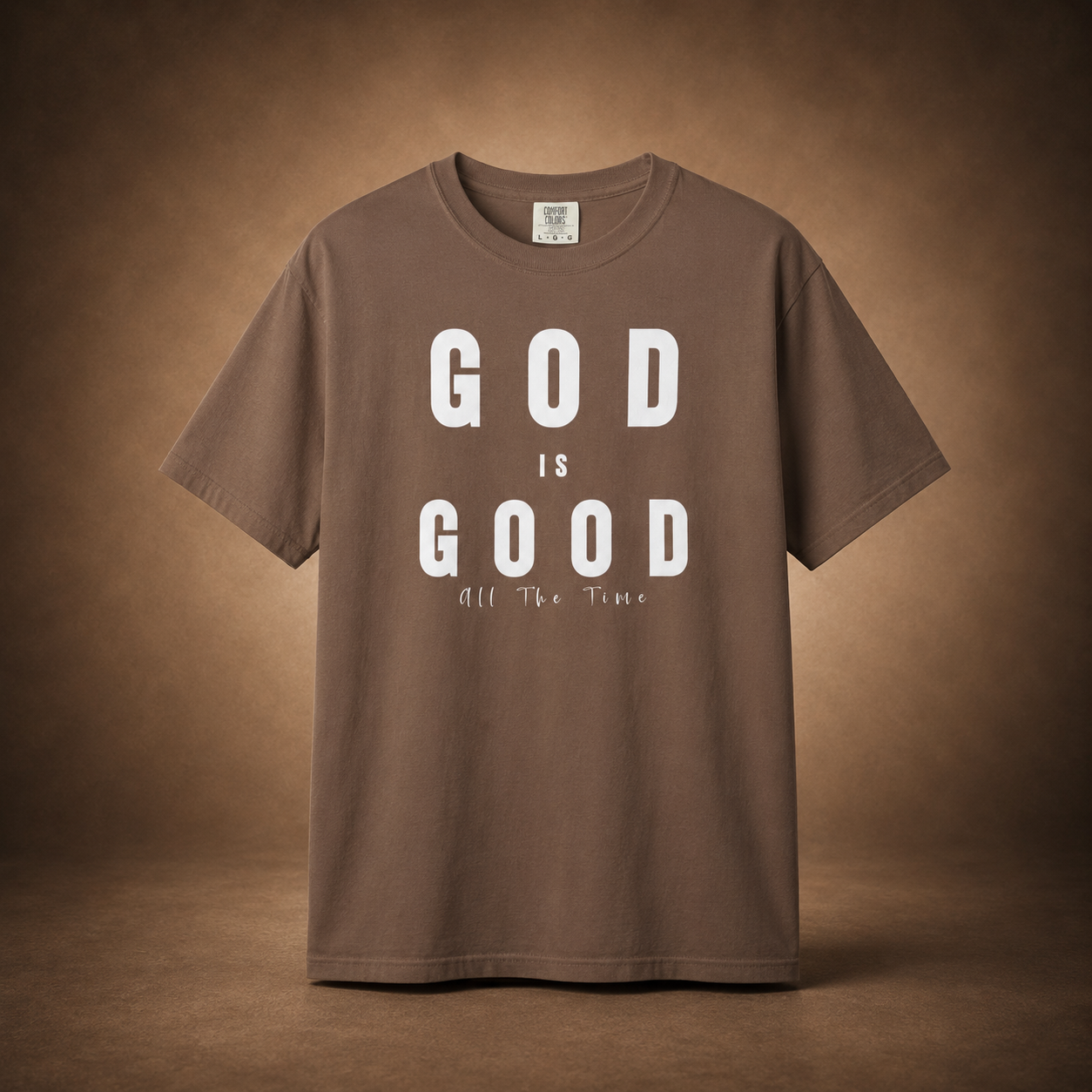 God Is Good All The Time Tee — Psalm 100:5 Comfort Colors T-Shirt