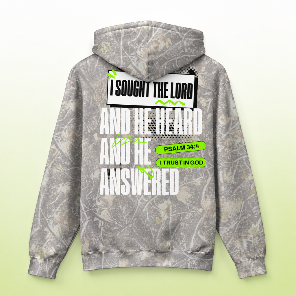 I Sought the Lord Hoodie — Psalm 34:4